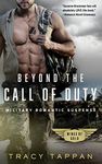 Beyond the Call of Duty: Military Romantic Suspense (Wings of Gold Book 1)