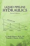 LIQUID PIPELINE HYDRAULICS:: Second Edition