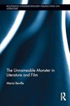 The Unnameable Monster in Literature and Film (Routledge Interdisciplinary Perspectives on Literature)