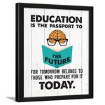 Chaka Chaundh - Educational Quotes Wall Frames - Educational Quote Frames - School wall decoration - College wall decor - (13.5 X 10.5 Inches) (Education is the Passport - White)