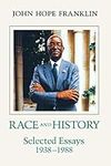 Race and History: Selected Essays, 