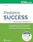 Pediatric Success NCLEX-Style Q&A R