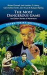 The Most Dangerous Game and Other S