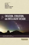 Four Views on Creation, Evolution, and Intelligent Design