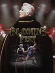 Blonde Fist