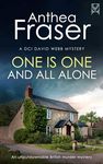 ONE IS ONE AND ALL ALONE a gripping British crime mystery full of twists (Detective Webb Murder Mysteries Book 13)