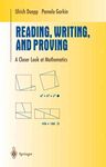 Reading, Writing and Proving: A Closer Look at Mathematics (Undergraduate Texts in Mathematics)