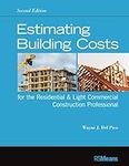 Estimating Building Costs for the Residential and Light Commercial Construction Professional