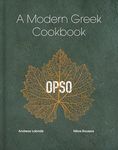 OPSO: A Modern Greek Cookbook