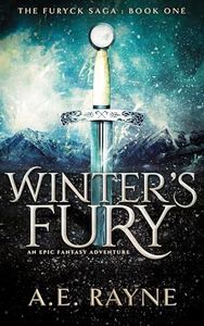 Winter's Fury: An Epic Fantasy Adventure (The Furyck Saga Book 1)