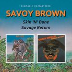 Skin N Bone / Savage Return (Remastered)