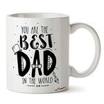 FirseBUY Coffee Mug for Dad - You are The Best Dad in The World Printed Cup Gift Idea for Fathers - Best Dad Gift - Father’s Day Gift - Funny Birthday Present for Dad from Daughter, Son