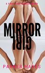 Mirror Girl: A First Time Lesbian Story