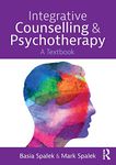 Integrative Counselling and Psychotherapy: A Textbook