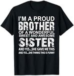 funny Birthday gift for brother from awesome sister Present T-Shirt