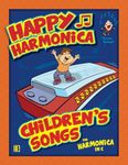 Happy Harmonica: Children’s Songs f