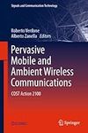 Pervasive Mobile and Ambient Wirele