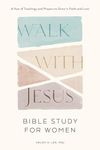 Walk with Jesus: Bible Study for Wo