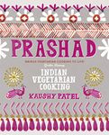 Vegetarian Indian Cooking: Prashad