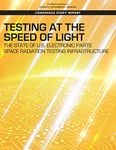 Testing at the Speed of Light: The 