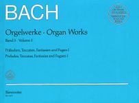 Organ Works Volume 5: Preludes, Toccatas, Fantasias and Fugues I