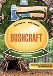 Bushcraft: Stratégies de sauvetage et techniques de survie pour l'autosuffisance: préparation de la nourriture et de l'eau, abris et médecine de survie (French Edition)