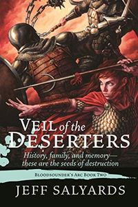 Veil of the Deserters: Bloodsounder?s Arc Book Two (Bloodsounder's Arc 2)