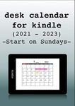 desk calendar for kindle (2021-2023) Start on Sundays