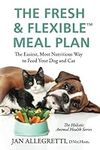 The Fresh & Flexible Meal Plan: The