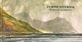 Norman Ackroyd: An Irish Notebook (The RA Sketchbooks)