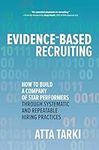 Evidence-Based Recruiting: How to B
