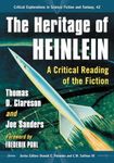 The Heritage of Heinlein: A Critical Reading of the Fiction (Critical Explorations in Science Fiction and Fantasy, 42)