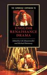 The Cambridge Companion to English Renaissance Drama (Cambridge Companions to Literature)