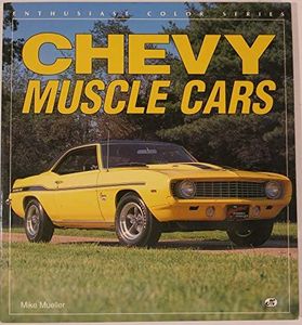 Chevy Muscle Cars (Enthusiast Color S.)