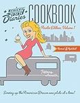 Trailer Food Diaries Cookbook: Austin Edition, Volume 1 (American Palate)