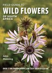 Field Guide to Wild Flowers of South Africa (South African field guide series)