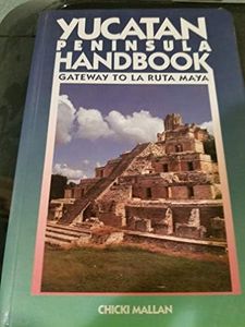 Yucatan Peninsula Handbook