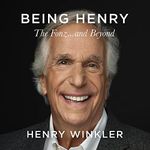 Being Henry: The Fonz . . . and Bey