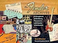 The Fender Archives: A Scrapbook of