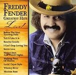 Freddy Fender - Greatest Hits-Live