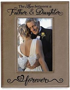 KATE POSH The Love Between a Father & Daughter is Forever Engraved Leather Picture Frame, Father of The Bride, First Father's Day, Birthday Gifts for Dad, Daddy & Me (4x6-Vertical)