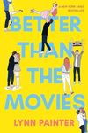 Premium ROmance " Better Than the Movies"