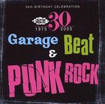 Ace 30th Birthday Celebration - Garage Beat And Punk Rock