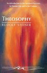 Theosophy: An Introduction to the Spiritual Processes in Human Life and in the Cosmos (Cw 9) (Classics in Anthroposophy)