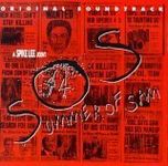 Summer Of Sam: Original Soundtrack;A SPIKE LEE JOINT;SOS