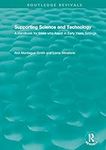 Supporting Science and Technology (1998): A Handbook for those who Assist in Early Years Settings (Routledge Revivals)