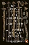 The Children of Ash and Elm: A Hist