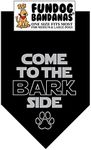 Bandana - Come to The Bark Side (One Size Fits Most for Medium to Large Dogs)