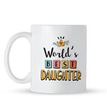 Oye Happy - World's Best Daughter Coffee Premium Mug - Best Gift for Daughter on Birthday/Graduation (Ceramic) (Microwavable) (330 ml)