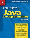 Murach's Java Programming: Training & Reference